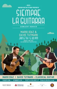 2023 Siempre La Guitarra Concert Series Featuring Mario Santiago Diaz & David Tutmark - Graphicsbyte