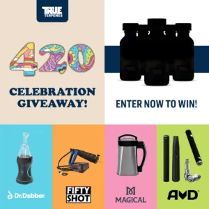 4/20 Celebration Giveaway - AvD - Magical - Fifty Shot - Dr Dabber - True Terpenes